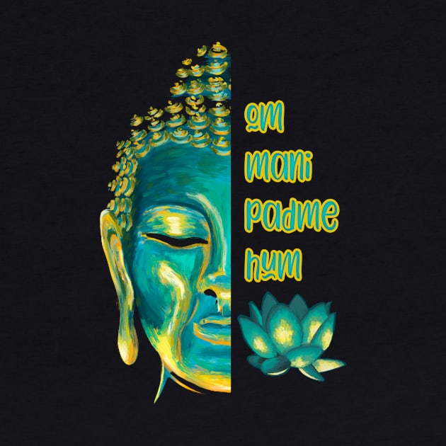 Om Mani Padme Hum Buddha Face Buddhist Mantra by Get Hopped Apparel